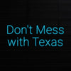 Don't Mess with Texas