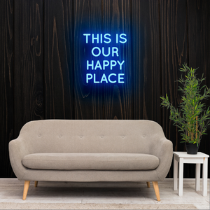 THIS IS OUR HAPPY PLACE Neon Sign Light
