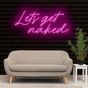Let's Get Naked Neon Sign Light