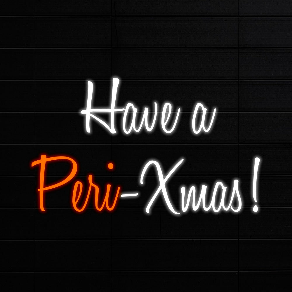 Have a Peri-Xmas! – Neon Signs Lights
