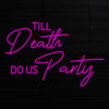 Till Death Do us Party